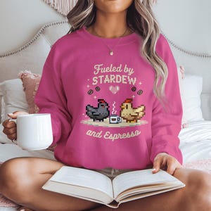 Fueled by Stardew and Espresso sweatshirt, cozy gaming sweater, cute chicken design hoodie, perfect gift for gamers, coffee lovers
