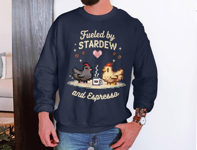 Fueled By Stardew and Espresso Sweatshirt, Coffee Lovers Gaming Sweatshirt, Cozy Gamer Gift, Pixel Art Chicken Sweater