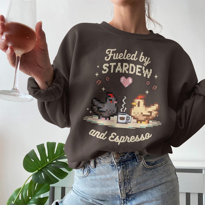 Fueled by Stardew and Espresso Sweatshirt, Cozy Gamer Gift, Funny Coffee Lover Shirt, Pixel Chickens Pullover, Unisex Casual Top