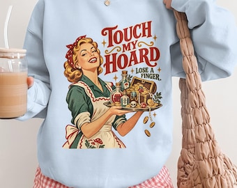 Comfort Colors® Touch My Hoard Lose A Finger Shirt Lustiges sarkastisches Shirt mit sarkastischem Spruch Shirt für Bücherwürmer und Gamer – das perfekte Geschenk für Frauen