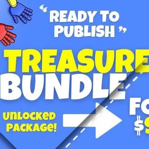 May include: A blue and yellow graphic with the text "READY TO PUBLISH" and "TREASURE BUNDLE" in large white letters. The text "UNLOCKED PACKAGE!" is in smaller white letters. The text "FOR $99" is in yellow letters. A white arrow points to the right. A blue and white graphic with the text "15 GAMES" in white letters. The graphic contains 15 smaller images of different video games.