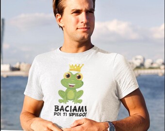 T-Shirt Baciami poi Ti Spiego