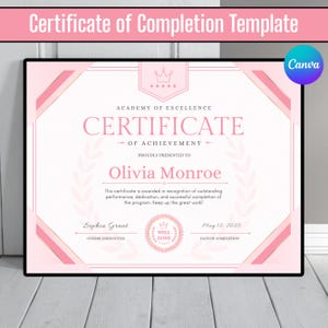 May include: A pink and white certificate of completion template featuring the text Academy of Excellence, Certificate of Achievement, and a crown icon. It includes placeholders for a name, instructor signature, and date, with a Canva logo in the corner.