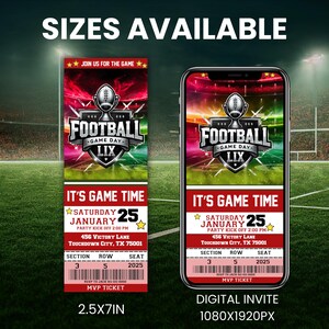 May include: A football-themed invitation design with the text "FOOTBALL GAME DAY LIX" and "IT'S GAME TIME." The design includes a ticket and a digital invite for a game on January 25th at 456 Victory Lane, Touchdown City, TX 75001.