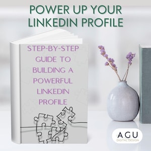 Guía de configuración de perfiles de LinkedIn: creación de cuentas de LinkedIn paso a paso para quienes buscan empleo, descarga digital (libro electrónico)