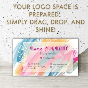 May include: A business card design with a colorful abstract background in pink, blue, and yellow. The card includes the text "Name Surname, Beauty Specialist" and contact information. The top text reads "YOUR LOGO SPACE IS PREPARED; SIMPLY DRAG, DROP, AND SHINE!"