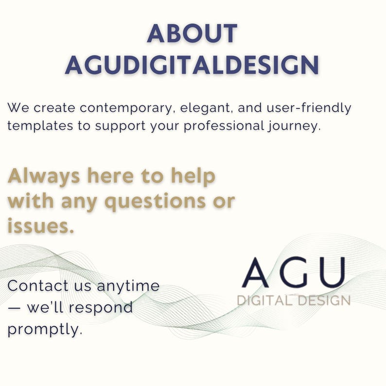 May include: A graphic with the text "ABOUT AGUDIGITALDESIGN" and the tagline "We create contemporary, elegant, and user-friendly templates to support your professional journey." The image also includes the text "Always here to help with any questions or issues."