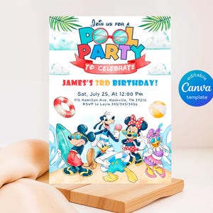 May include: A pool party invitation template featuring Mickey Mouse, Minnie Mouse, Donald Duck, Goofy, and Daisy Duck on a beach. The text reads: Join us for a pool party to celebrate James's 3rd birthday! Sat, July 25, at 12:00 PM, 715 Hamilton Ave, Nashville, TN 37210, RSVP to Layla 345/345/3456.