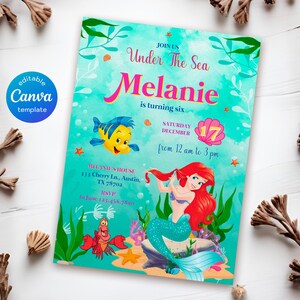 May include: A teal invitation with the text "Under The Sea" and "Melanie is turning six." Features illustrations of a mermaid, fish, and crab. Includes event details: Saturday, December 17, from 12 am to 3 pm. Editable Canva template.