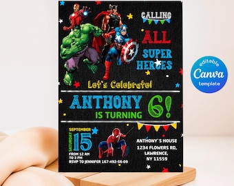 May include: A rectangular birthday invitation card on a black background featuring illustrations of Iron Man, Thor, Hulk, Captain America, and Spider-Man. The text reads CALLING ALL SUPER HEROES, ANTHONY IS TURNING 6, and includes event details.
