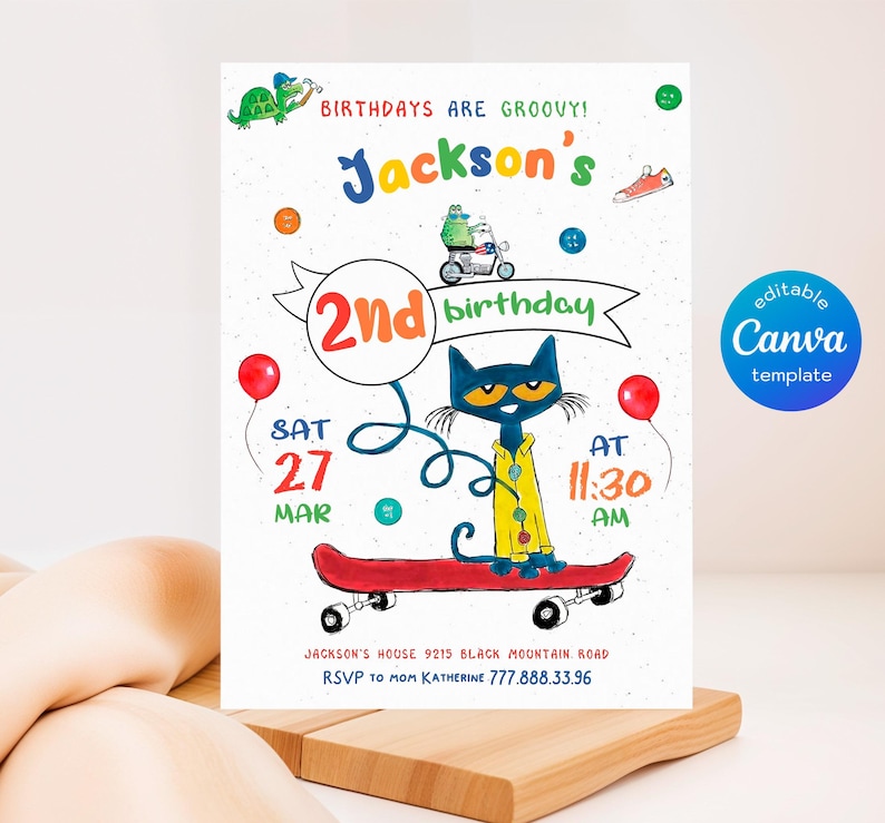 May include: A colorful birthday invitation featuring a cartoon cat riding a skateboard. The invitation says "Birthdays are groovy! Jackson's 2nd birthday" and includes the date, time, and location of the party. The invitation is decorated with colorful dots and a green turtle.