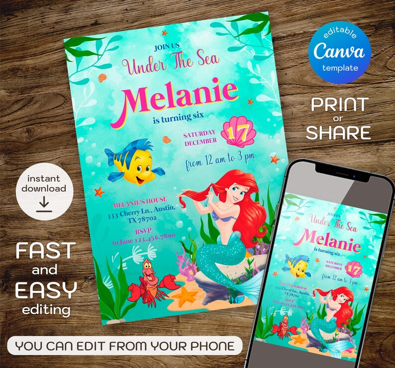 May include: A teal and pink Under the Sea themed birthday invitation featuring a mermaid, fish, and crab illustrations. The invitation includes the text "Melanie is turning six" and event details. A smartphone displays the invitation.