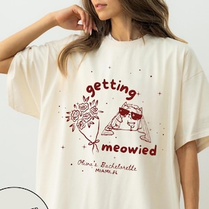 Getting Meowied Bachelorette Shirt, Funny Cat Themed Bride Tee, Personalized Bach Party Gift, Cat Lovers Wedding Shirt, Bridal Party Shirt