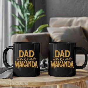 Dad of Wakanda Mug, Father’s Day Gift for Black Dads, Custom Name Mug for Him, African Pride Dad Mug, Black King Gift,black dad gift idea