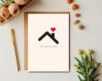 Printable Greeting Card &quot;You are my Home&quot; l Minimalisit Digital Card l Anniversary Card l Romantic Greeting Card l New Home Gift