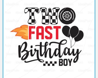 Deux rapide anniversaire garçon svg, anniversaire de la course PNG, anniversaire de voiture de course 2, svg d'anniversaire de voiture de course, anniversaire de voiture de course de famille, anniversaire de course
