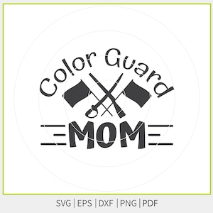 Color Guard SVG File, Color Guard Mom SVG, Marching Band Svg, Band Family SVG, Flag twirler, svg, dxf, png, jpg