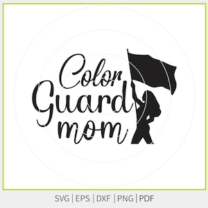 Color Guard SVG File, Color Guard Mom svg, Marching Band Svg, Band Family SVG, Flag twirler, Color Guard Rifle svg, Color Guard PNG