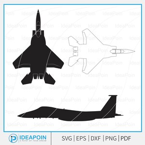 May include: Black silhouette illustrations of a fighter jet from multiple angles. Includes top, side, and front views. The image also includes the text "IDEAPOIN A POINT OF YOUR DREAM SVG | EPS | DXF | PNG | PDF".