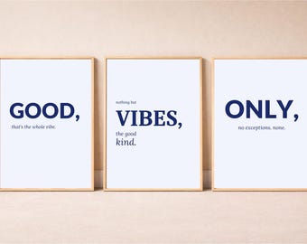 Good Vibes Only Print, Instant Download, Set of 3 Navy Blue Aesthetic Wall Art, Playful Typography Poster, Fun Home Decor