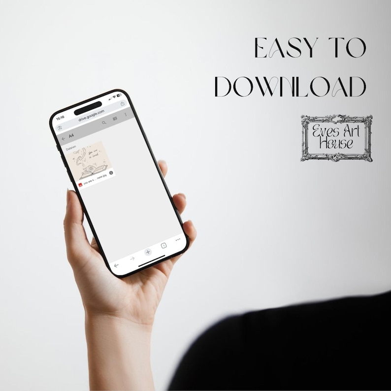 May include: A hand holding a black smartphone displaying a digital art file. The phone screen shows a sketch of an open book and text. The words "EASY TO DOWNLOAD" are above the phone, and a framed logo reads "Eyes Art House."