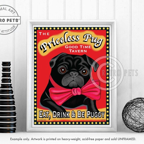 Pug Art Black Dog Wall Art Dog Decor Priceless Pug Pug Etsy