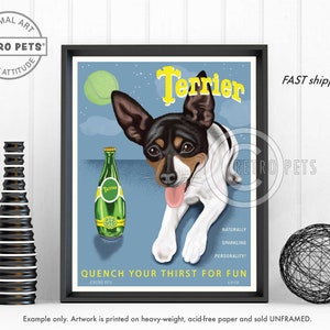 Rat Terrier Art, Smooth Toy Fox Terrier, Dog Wall Art, Dog Decor, Perrier Spoof, Terrier Art, Dog Art Print, Dog Lover Gift, UNFRAMED image 1