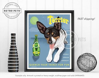 Rat Terrier Art, Smooth Toy Fox Terrier, Dog Wall Art, Dog Decor, Perrier Spoof, Terrier Art, Dog Art Print, Dog Lover Gift, UNFRAMED