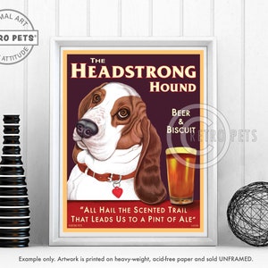 Basset Hound Art, Dog Wall Art, Beer Decor, Headstrong Hound, Dog Decor, Kitchen Decor, Dog Illustration, UNFRAMED