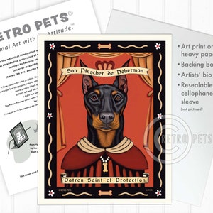 May include: A retro-style illustration of a Doberman Pinscher dog wearing a red and gold robe with a bone necklace. The image is titled "San Pinscher de Doberman" and "Patron Saint of Protection".