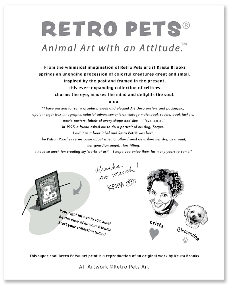 May include: Black and white illustration of a dog with the text "Retro Pets" and "Animal Art with an Attitude." The illustration is framed in a white frame. The text "Thanks so much! Krista" is written in black ink on a white background.