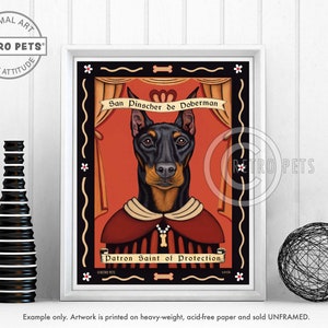 May include: A retro-style illustration of a Doberman Pinscher dog wearing a red and gold robe with a pearl necklace. The image is titled "San Pinscher de Doberman" and "Patron Saint of Protection".