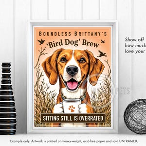Brittany Art Print | &quot;Boundless Brittany Bird-Dog Brew&quot;  | Funny Dog Coffee Wall Art | Kitchen Decor | Brittany Lover Gift