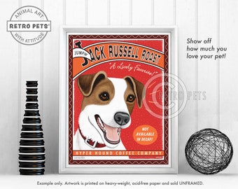 May include: A vintage-style illustration of a Jack Russell Terrier dog with brown and white fur. The dog is smiling with its tongue out. The illustration is on a red background with the text "Jack Russell Roast" in a brown and white font. The text "A Lively Favorite!" is also included in the illustration. The text "Not Available in Decaf!" is at the bottom of the illustration. The text "Hyper Hound Coffee Company" is at the bottom of the illustration.
