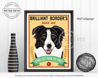 Border Collie Art, Dog Wall Art, Dog Decor, Brilliant Border, Bar Decor, Dog Illustration, Greeting Cards or UNFRAMED print