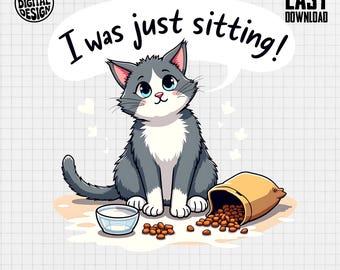 Funny Cat T-Shirt: "I Was Just Sitting!" Playful Cartoon Design