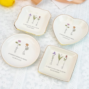 Personalized Birth Flower Trinket Dish, If Friends Were Flowers I&#39;d Pick You, Besties Jewelry Dish, Friendship Gifts, Birthday Gifts for Her