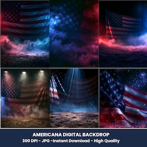 May include: A collection of six digital backdrops featuring the American flag in various lighting conditions, including red and blue smoke, spotlights, and starry night effects, with the text AMERICANA DIGITAL BACKDROP 300 DPI - JPG - Instant Download - High Quality.