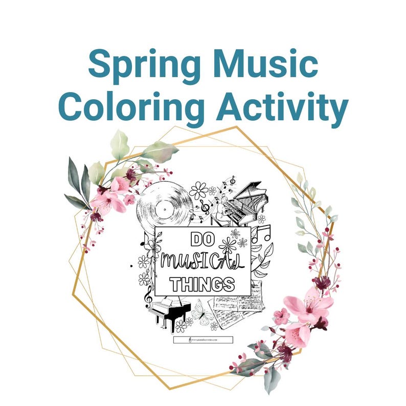 Do Musical Things Coloring Page, Spring-theme, Piano Lessons, Fun ...