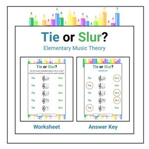 May include: Educational music theory worksheet and answer key titled "Tie or Slur?" with a colourful pencil border. The worksheet has music notation examples. The answer key circles the correct answers. The text "Elementary Music Theory" is also visible.