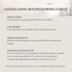 text that provides information about cancellations, returns, and product issues related to orders of custom-made canvas.