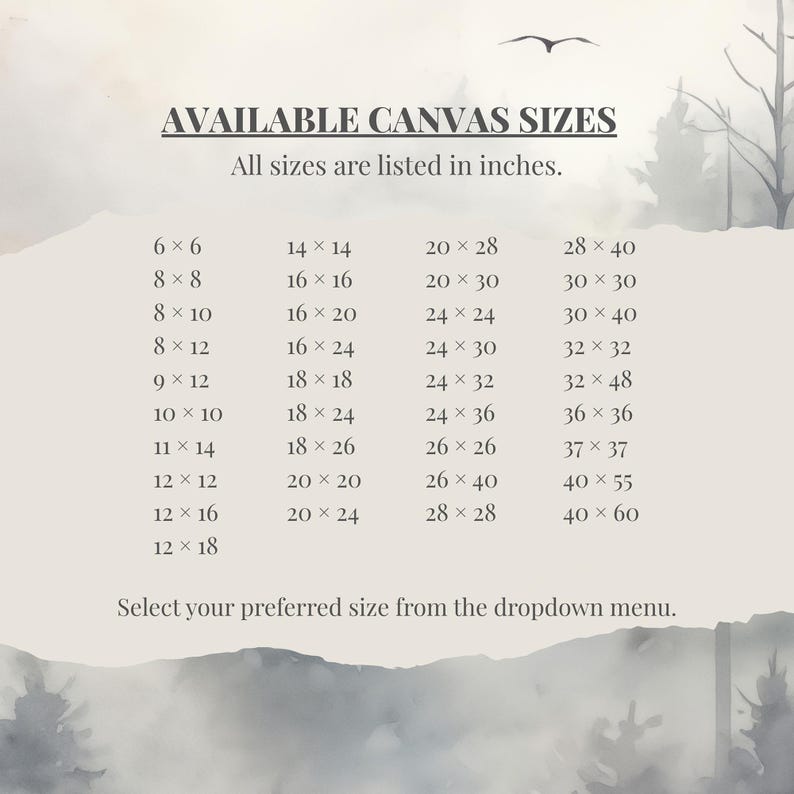 a list of available canvas sizes, with each size listed in inches. The text indicates that all sizes are listed in inches, and the user is encouraged to select their preferred size from the dropdown menu.