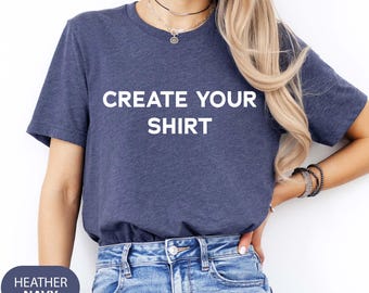 Custom T-Shirt: Personalized Picture, Text, Design Shirt, Custom Logo Shirt, Create Your Design Shirt