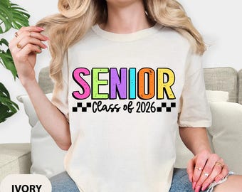 Comfort Colors® Senior Class Of 2026 Shirt, Preppy Class of 2026 Shirt, Graduate 2026 Shirt, High School Senior Shirt, Graduation Gift