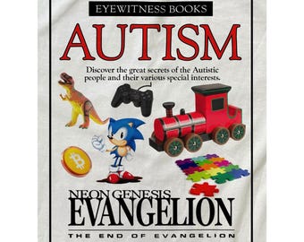 Autism Neon Genesis Evangelion -  Custom Funny Graphic T-Shirt | Unisex Soft Cotton Tee | Personalized Gift