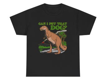 Can I Pet That Dinosaur: Prehistoric Meme Comedy, Retro Comic IllustrationFunny Graphic Tee, Unisex Cotton Shirt, Humor Gift, Casual Meme