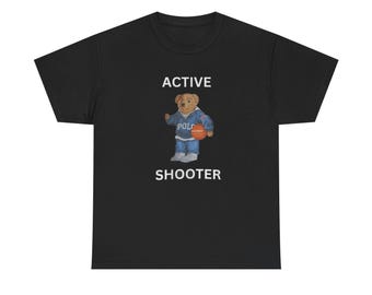 Active Shooter Bear: Polo Ralph Lauren Sports Irony, Cultural Commentary ArtworkFunny Graphic Tee, Unisex Cotton Shirt, Humor Gift, Casual
