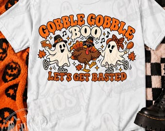 Gobble Gobble Boo PNG, Spooky Sublimation, Funny Turkey  png, Trendy Fall Shirt Design, Thanksgiving png, Funny Ghost png