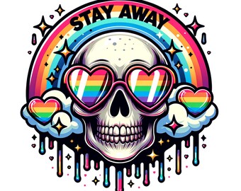 Stay Away Heart Eyes PNG, Snarky Skeleton Clipart, Skeleton sublimation design, Rainbow skeleton PNG, Stay Away PNG