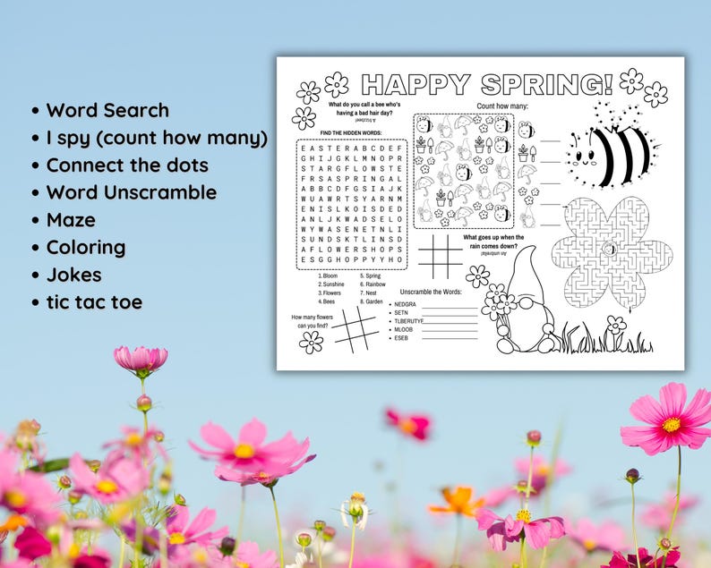 May include: A white activity sheet with the text "HAPPY SPRING!" features various games like word search, maze, and coloring. The sheet includes a bee, flowers, and a gnome illustration. The background shows pink flowers.